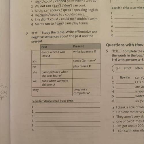 3 ** Study the table. Write affirmative and negative sentences about the past and the present. Past