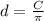 d=\frac{C}{\pi }