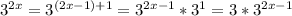 3^{2x} = 3^{(2x - 1) + 1} = 3^{2x - 1}*3^{ 1} = 3 * 3^{2x - 1}