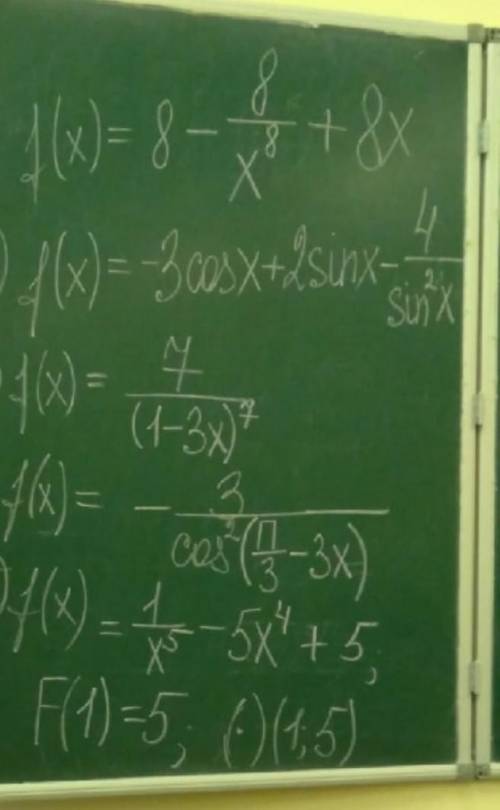 найти первообразную f(x)=8-8/x^8+8xf(x)=-3cosX+2sinX-4/sin^2Xf(x)=7/(1-3x)^7f(x)=-3/cos^2(π/3-3x)f(x