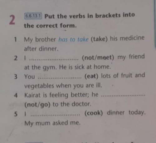 Put the verbs in brackets into the correct form ​