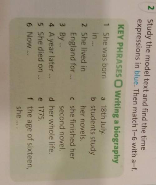 2 Study the model text and find the time expressions in blue. Then match 1-6 with a-f.KEY PHRASES O