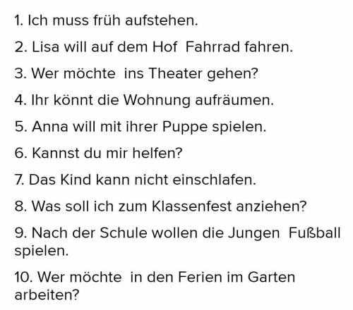 составить предложения 1. früh/ ich/ aufstehen müssen. 2. wollen, auf dem Hof Lisa Fahrrad fahren. 3.