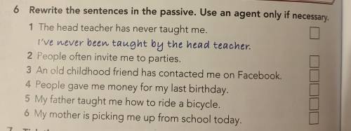 Rewrite the sentences in the passive