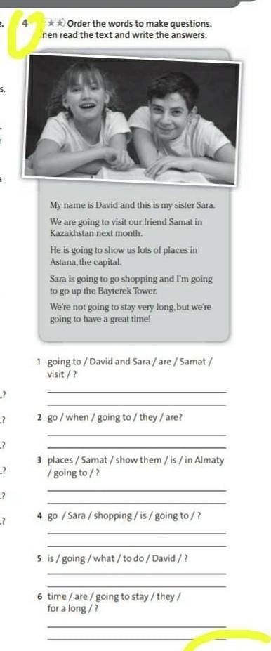 Order the words to make questions Then read the text and write the answers:​