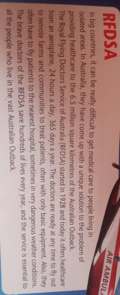 Read the texts again and answer the questions. 1. Where is the RFDSA?2. When did it start?3. Which p