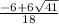 \frac{-6+6\sqrt{41} }{18}