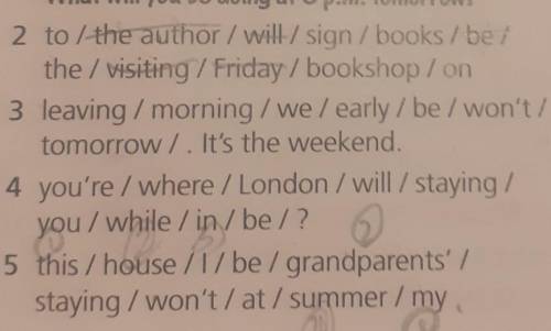 Put the words in order to make sentences and questions Help me please!​