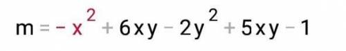 Найдите многочлен M, которой обращает равенства M+(3x²-5xy+1)=2x²+6xy-2y²​