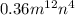 0.36 {m}^{12} {n}^{4}