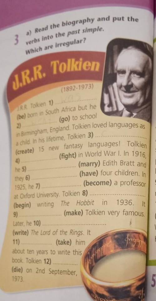 B) Write questions and answer them, as in the example.1 Where/Tolkien/go to school?Where did Tolkien