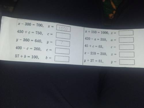 X-300=700,x= 450+c=750,c= y-360=640,y= 400-c=260,c= 57+b=100,b=