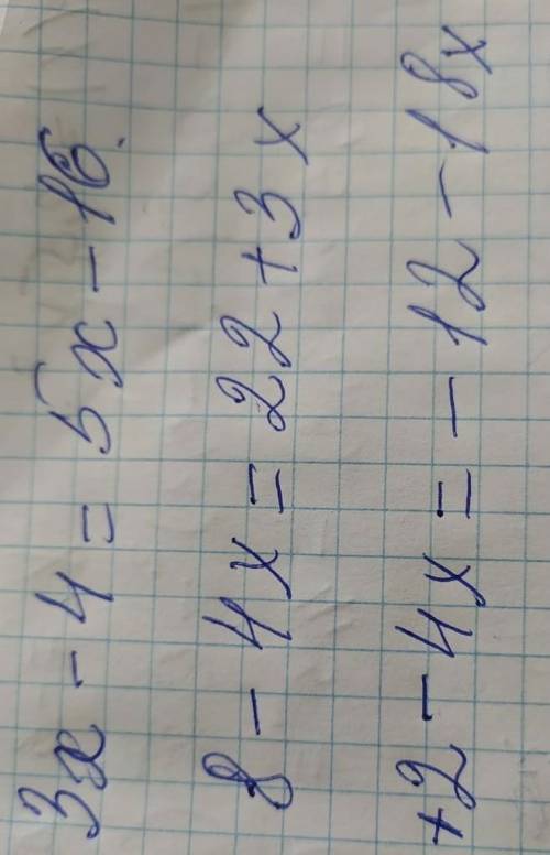 1)3x-4=5x-16 2)8-4x= 22+3x3)+2-4x=-12-18x.​