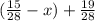 (\frac{15}{28}-x)+\frac{19}{28}