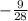 -\frac{9}{28}