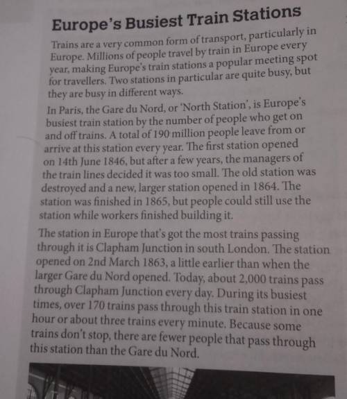 The article is about two different train stations in Europe. A RightB Wrong C Doesn't say2 More peop