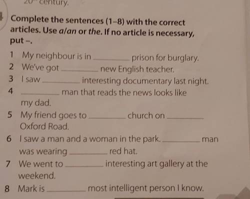 Complete the sentences (1-8) with the correct articles. Use a/an or the. If no article is necessary