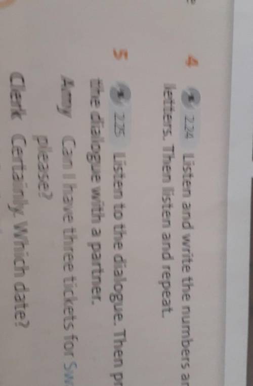 42.24 Listen and write the numbers andletters. Then listen and ​