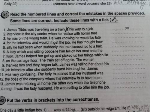 91. Read the numbered lines and correct the mistakes in the spaces provided.