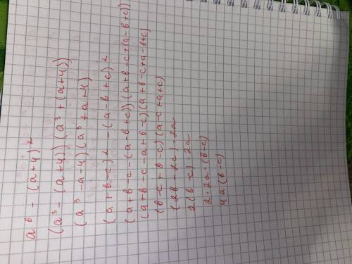 РАЗЛОЖИТЕ НА МНОЖИТЕЛИ a^6 – (a + 4)^2(a + b - c)^2 – (a - b + c)^2​