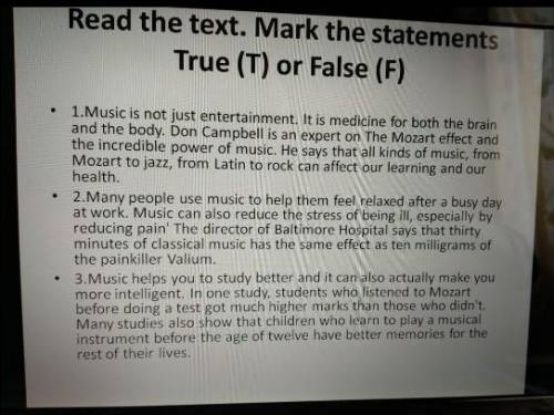 Read the text. Mark the statements True (T) or False (F)