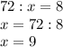 72:x=8\\x=72:8\\x=9