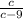 \frac{c}{c - 9}