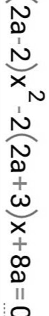 При каком значении a, (2a-2) x²-2 (2a + 3) x + 8a = 0 произведение корней уравнения будет равно 8.(x