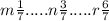 m\frac{1}{7} ..... n\frac{3}{7}..... r\frac{6}{7}