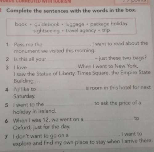 2 Complete the sentences with the words in the box.​