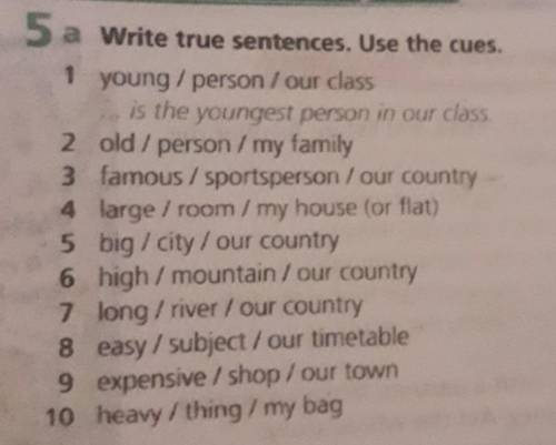 Write true sentences.Use the cues. помагите