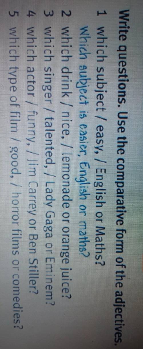 Write questions. Use the comparative form of the adjectives. 1 which subject / easy, / English or Ma