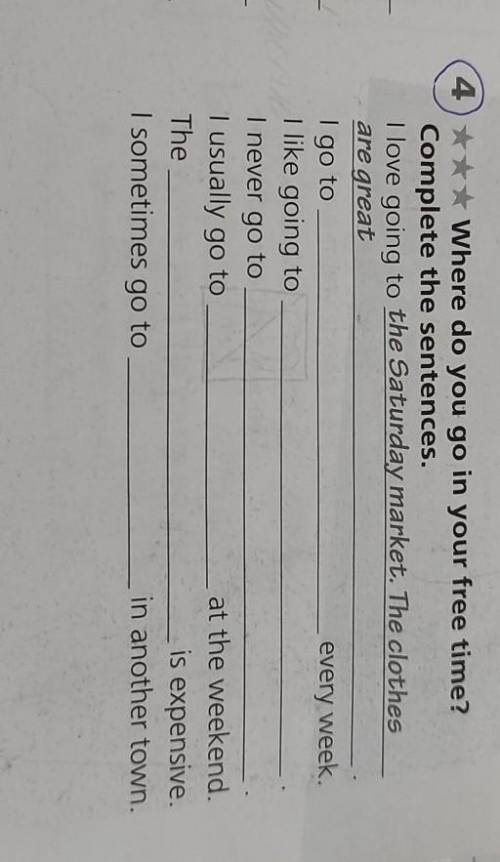 Where do you go in your free time? Complete the sentences. I love going to the Saturday market. The