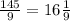 \frac{145}{9} = 16 \frac{1}{9}