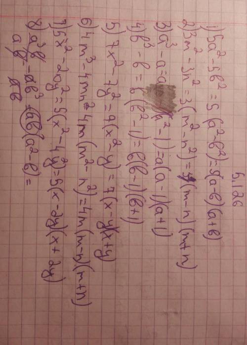 5.126. Разложите на множители: 1) ба?-5b2; 3) аз-а; 5) 7x2-7y?;7) 5х2-20у?;2) Зm2–3n2; 4) b3-b; 6) 4