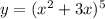 y = ( {x}^{2} + 3 {x})^{5}