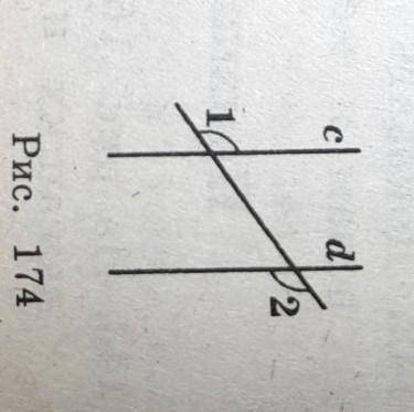 148. На рис. 174 21 = 42. Доказать, что прямые с и d параллельны