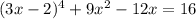 (3x-2)^4+9x^2-12x=16