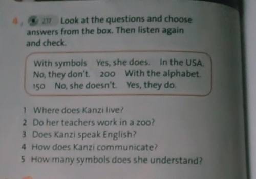 Look at the questions and choose answers from the box. Then listen again and check. With symbols Yes