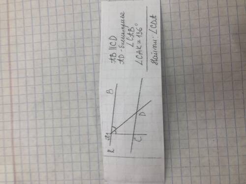 AB||CDAD-биссектрисауглаCABугол CAK=136*Найти:угол CDA