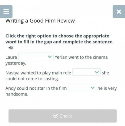 Writing a Good Film Review Click the right option to choose the appropriate word to fill in the gap