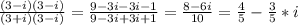 \frac{(3-i)(3-i)}{(3+i)(3-i)} =\frac{9-3i-3i-1}{9-3i+3i+1}=\frac{8-6i}{10}=\frac{4}{5}-\frac{3}{5}*i