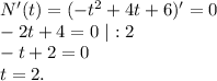 N'(t)=(-t^2+4t+6)'=0\\-2t+4=0\ |:2\\-t+2=0\\t=2 .\\