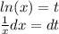 ln(x) = t \\ \frac{1}{x} dx = dt