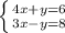 \left \{ {{4x+y=6} \atop {3x-y=8}} \right.