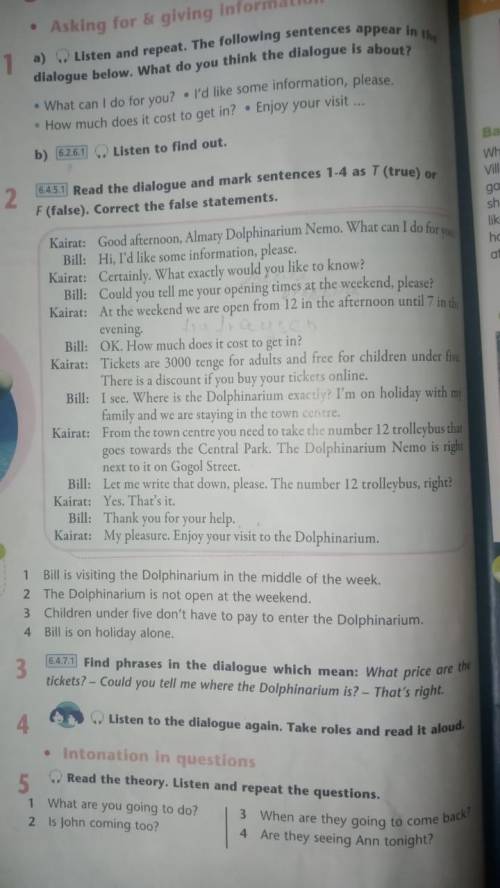 Ex:3. Find phrases in the dialogue which mean. What price are the tickets? Could you tell me where D