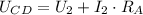 U_{CD} = U_2 + I_2\cdot R_A