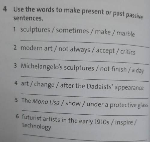 Ex4 Use the words to make present or past passive sentences.​