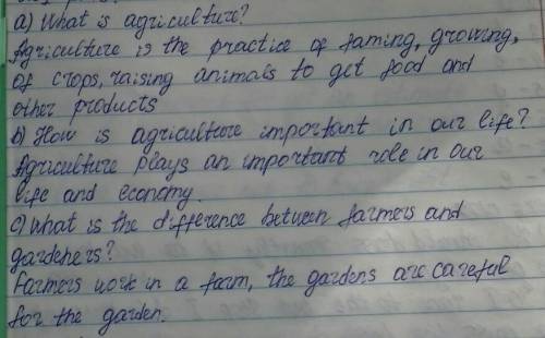 Даю 100б. очень нужна . ех1 p175. 6класс a)What is agriculture? b) How is agriculture important in o