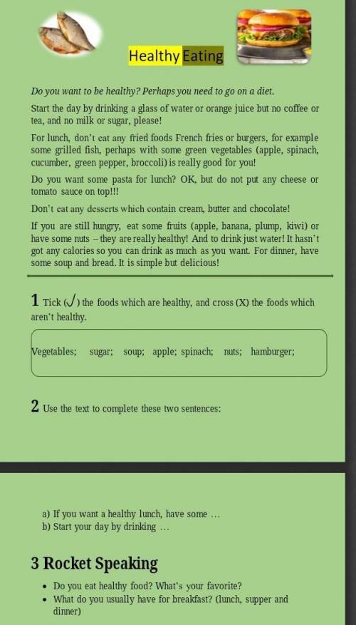 1 Tick (Jthe foods which are healthy, and cross (X) the foods whicharen't healthy.Vegetables; sugar;